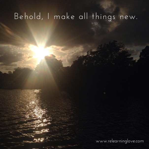 Behold, i make all things new. Design 