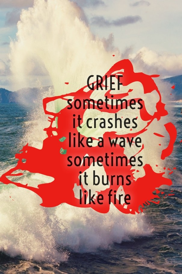 Grief sometimesit crasheslike a Design 