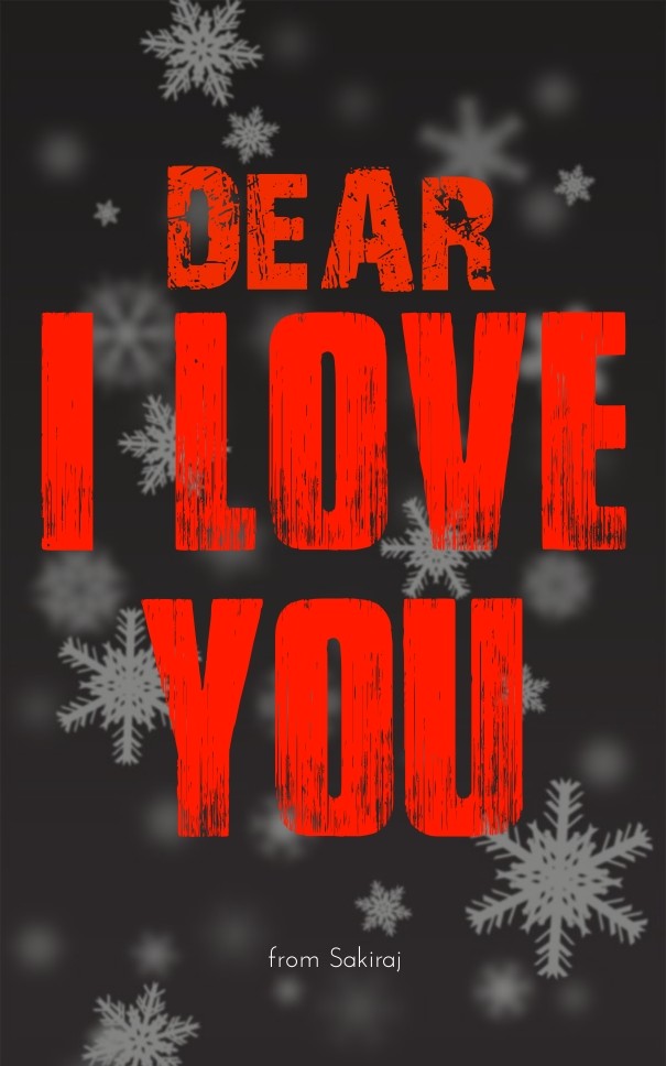 Dear i love you from sakiraj Design 