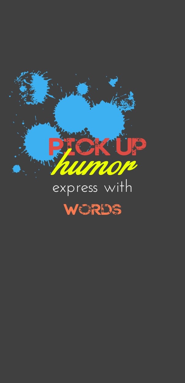 Pick up humor express with words Design 