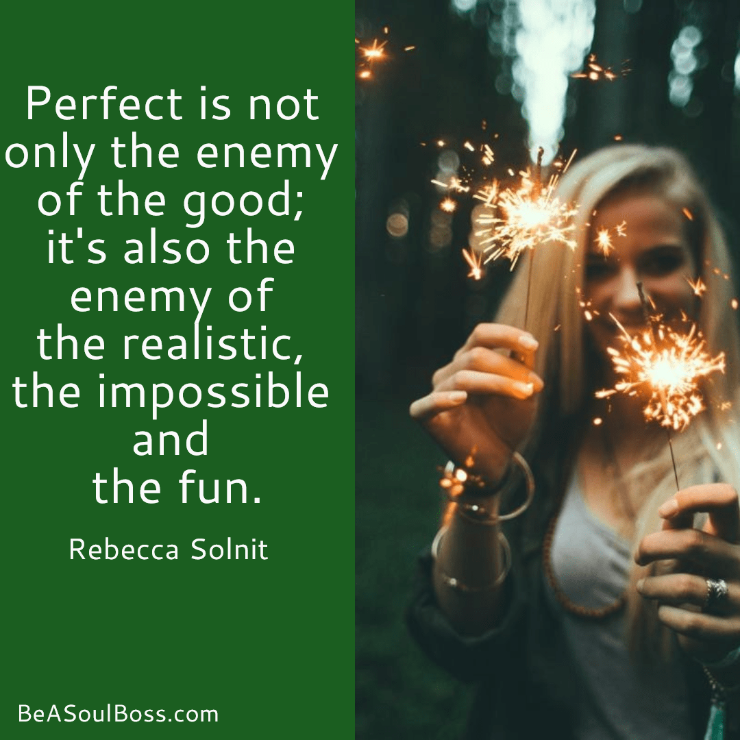 Perfect is the enemy Design 