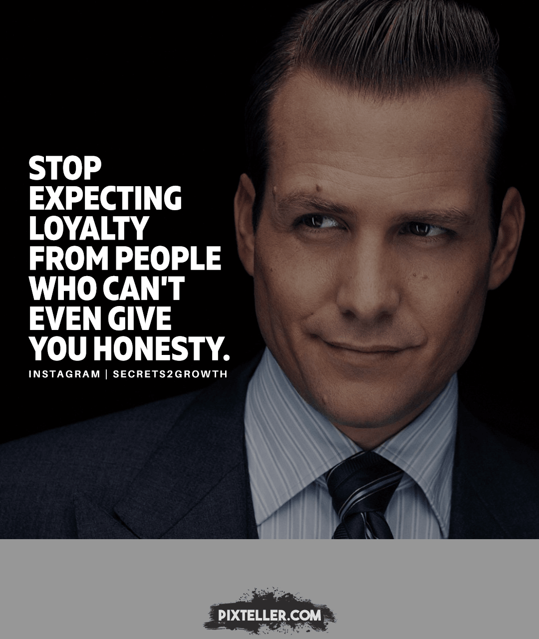 STOP EXPECTING LOYALTY FROM PEOPLE Design 