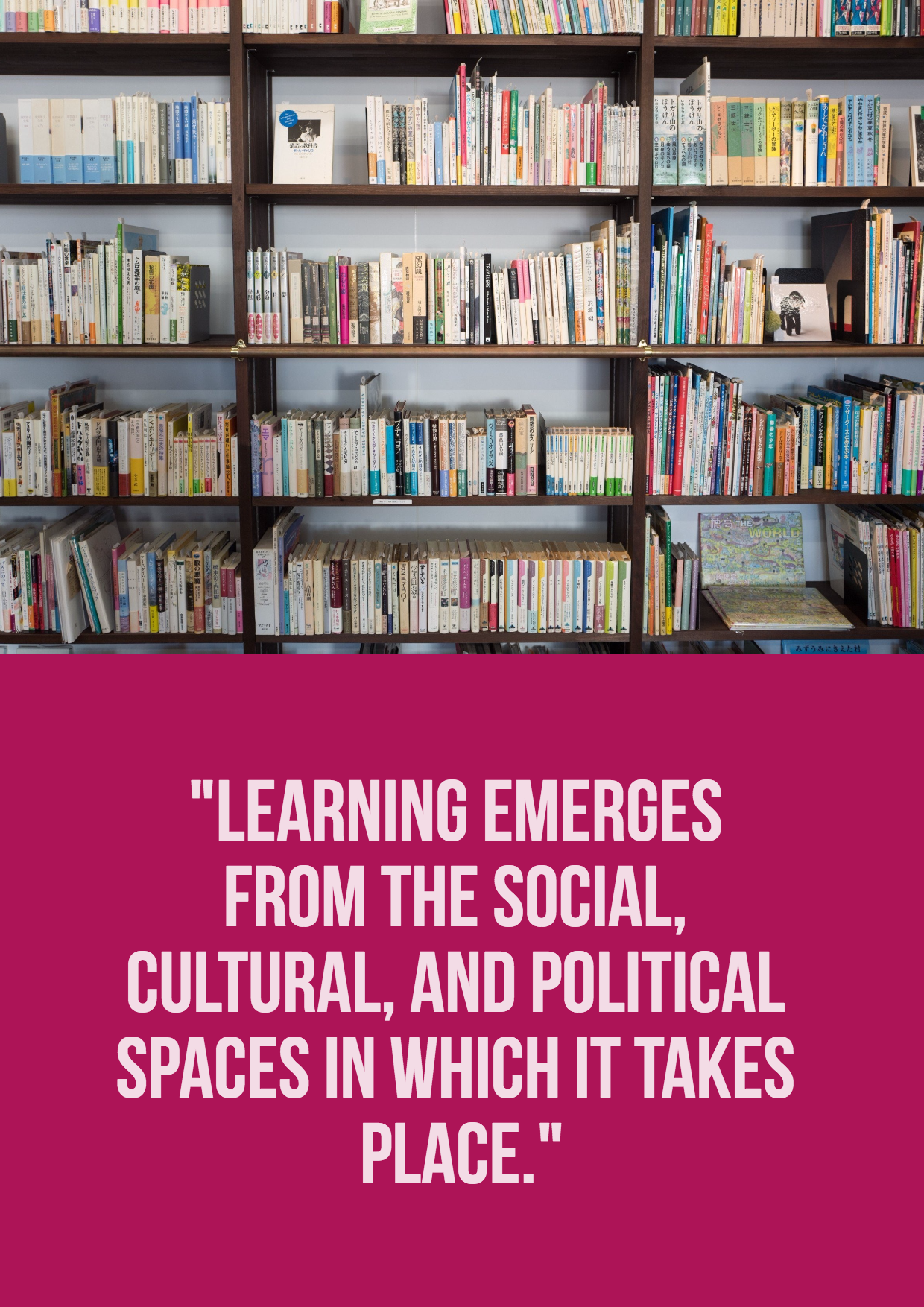 Learning, the Social Context, and Design 