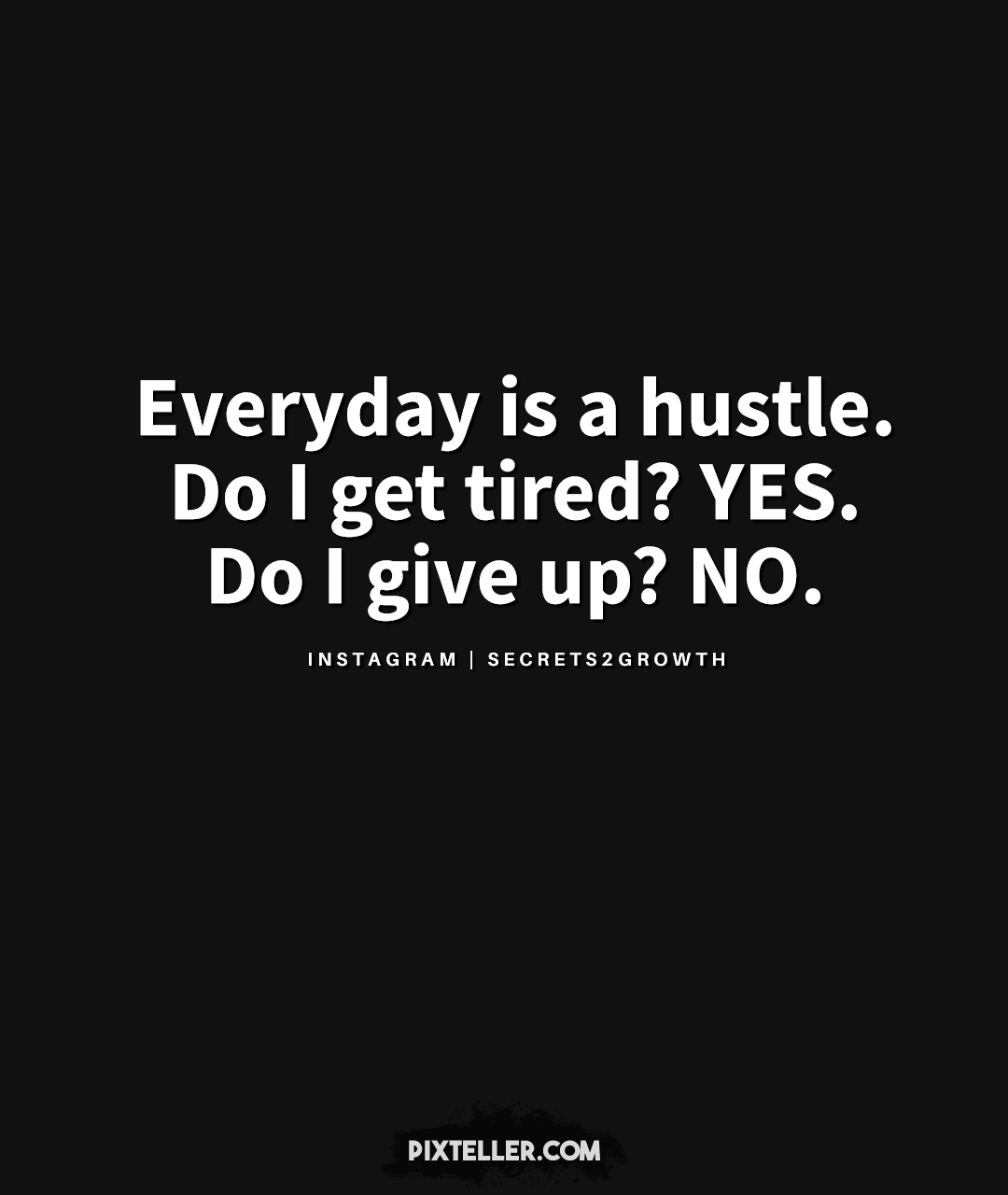 everyday is a hustle Design 