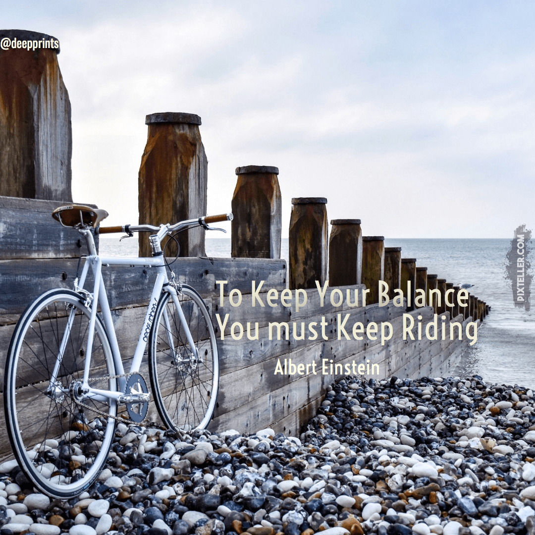 To keep your balance you must keep Design 