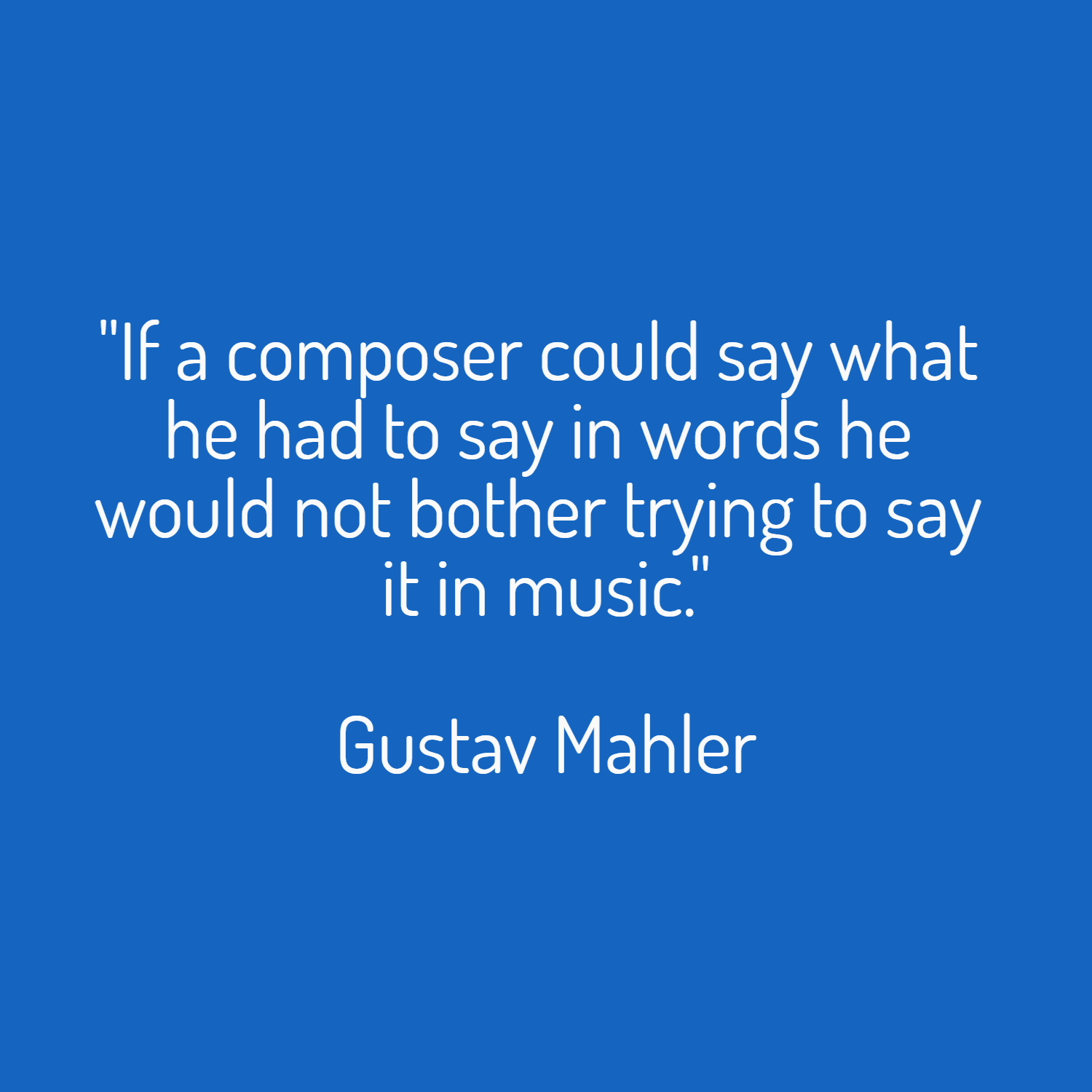Mahler quote Design 