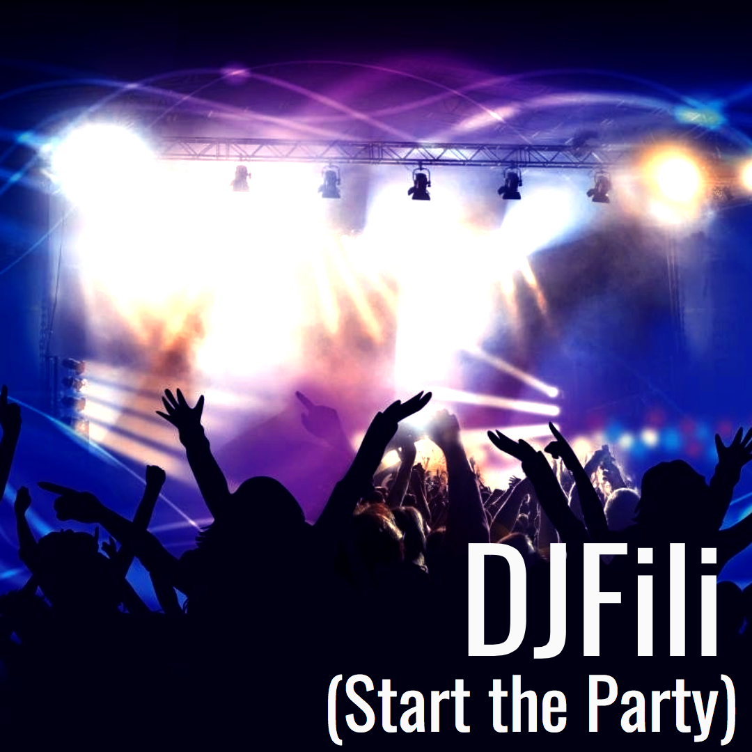 Start the Party. (DJFili) Design 