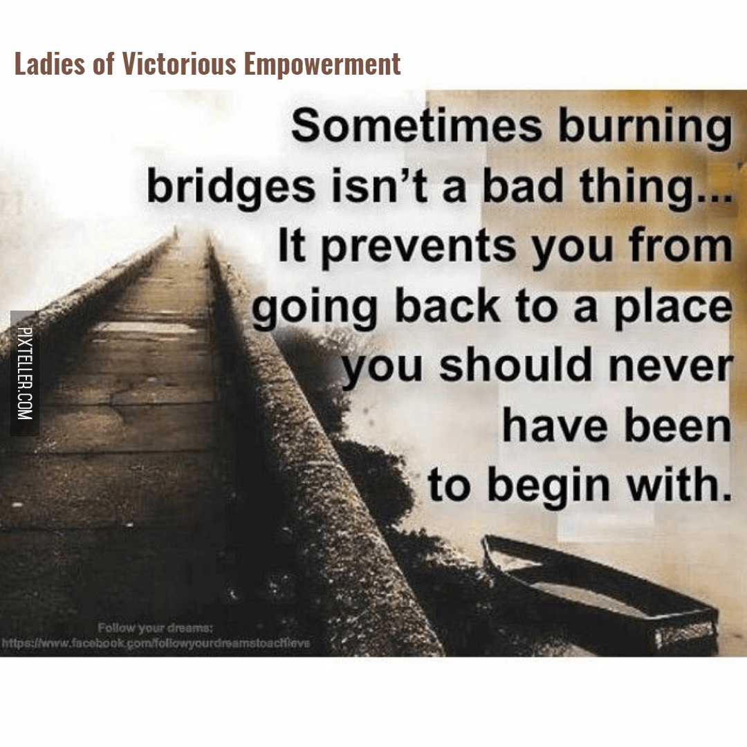 burn the bridge Design 