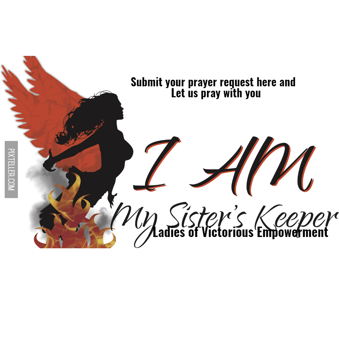 my sister's keeper pray request  Design 