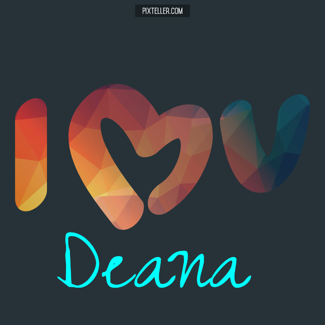 deana is the best Design 