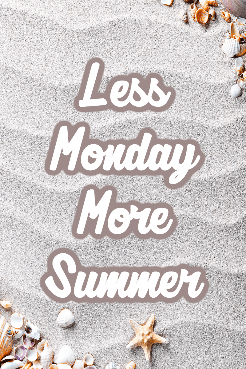 Less Monday More Summer #summer Design  Template 