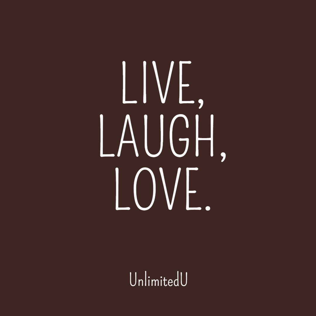 live, laugh, love Design 