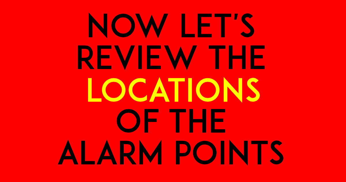 ALARM POINTS review locations 2 Design 