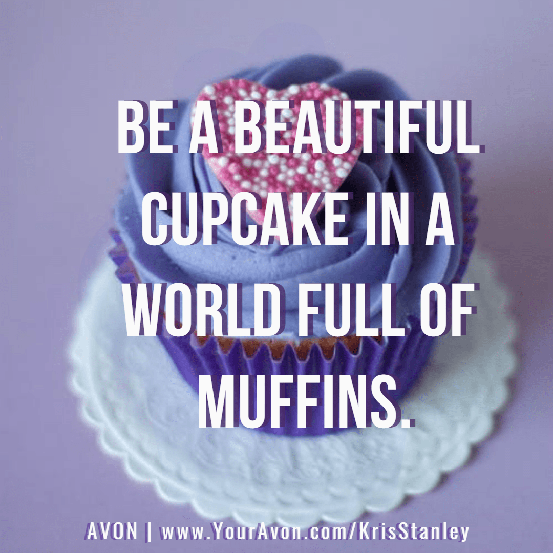 Be A Beautiful Cupcake  Design 