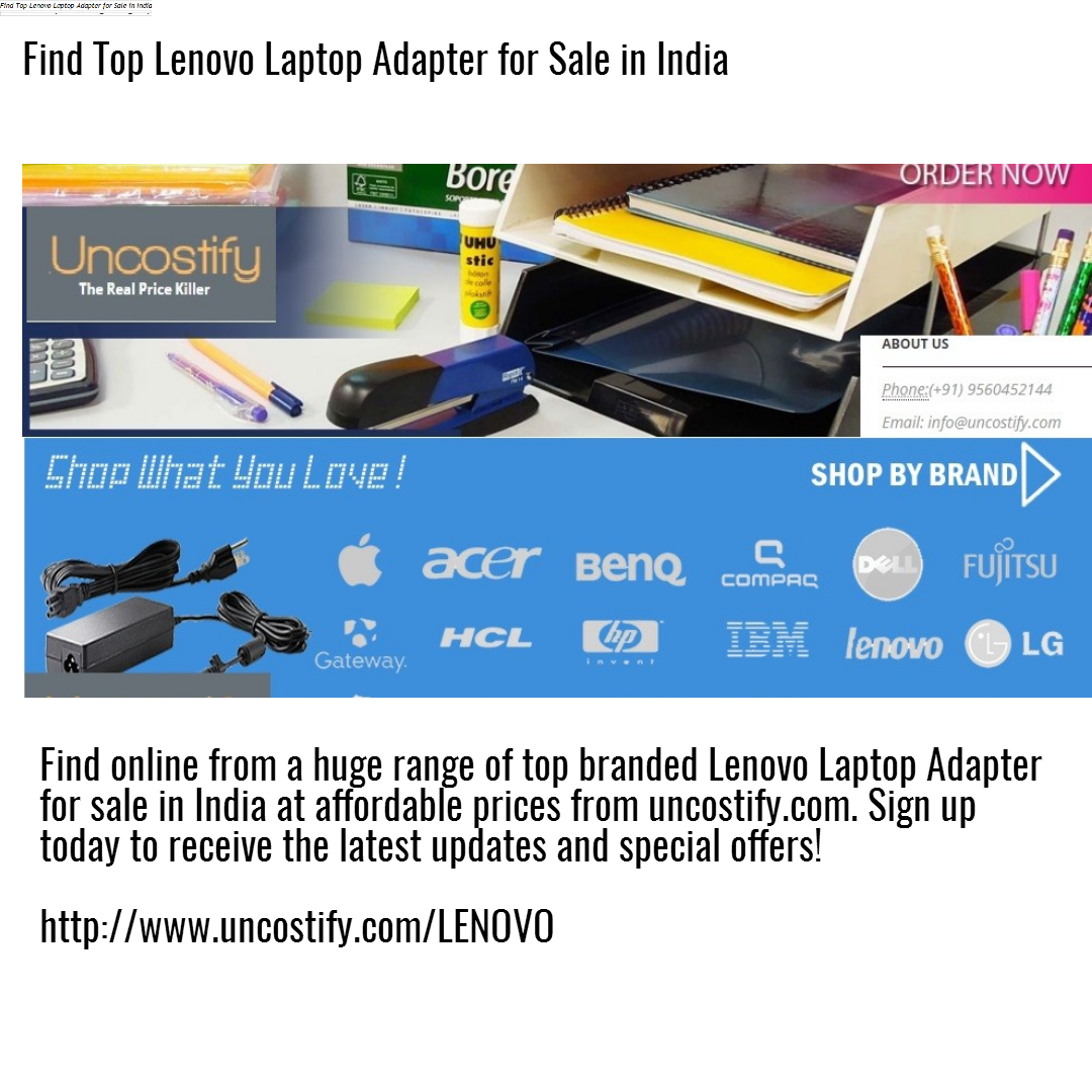 Find Top Lenovo Laptop Adapter for Design 