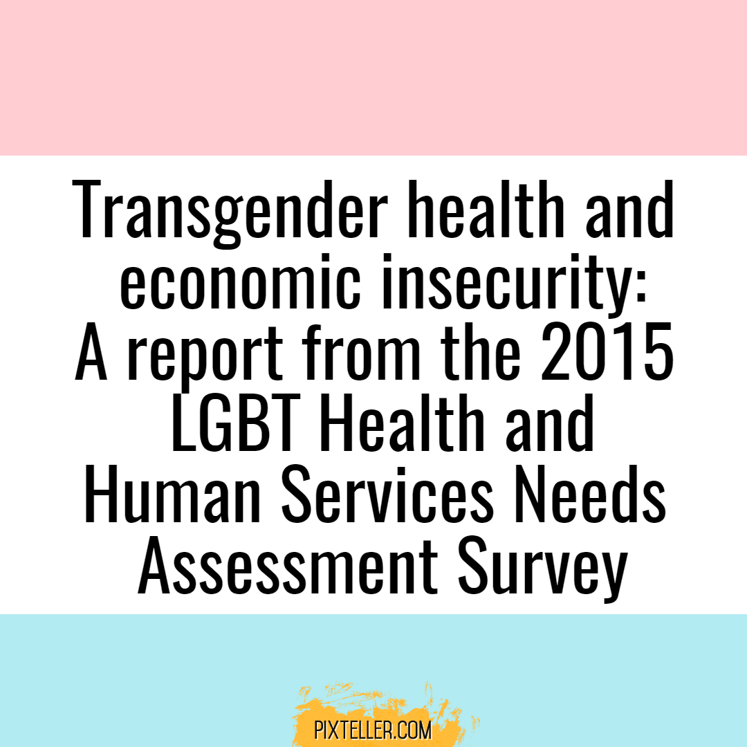 trans health survey Design 
