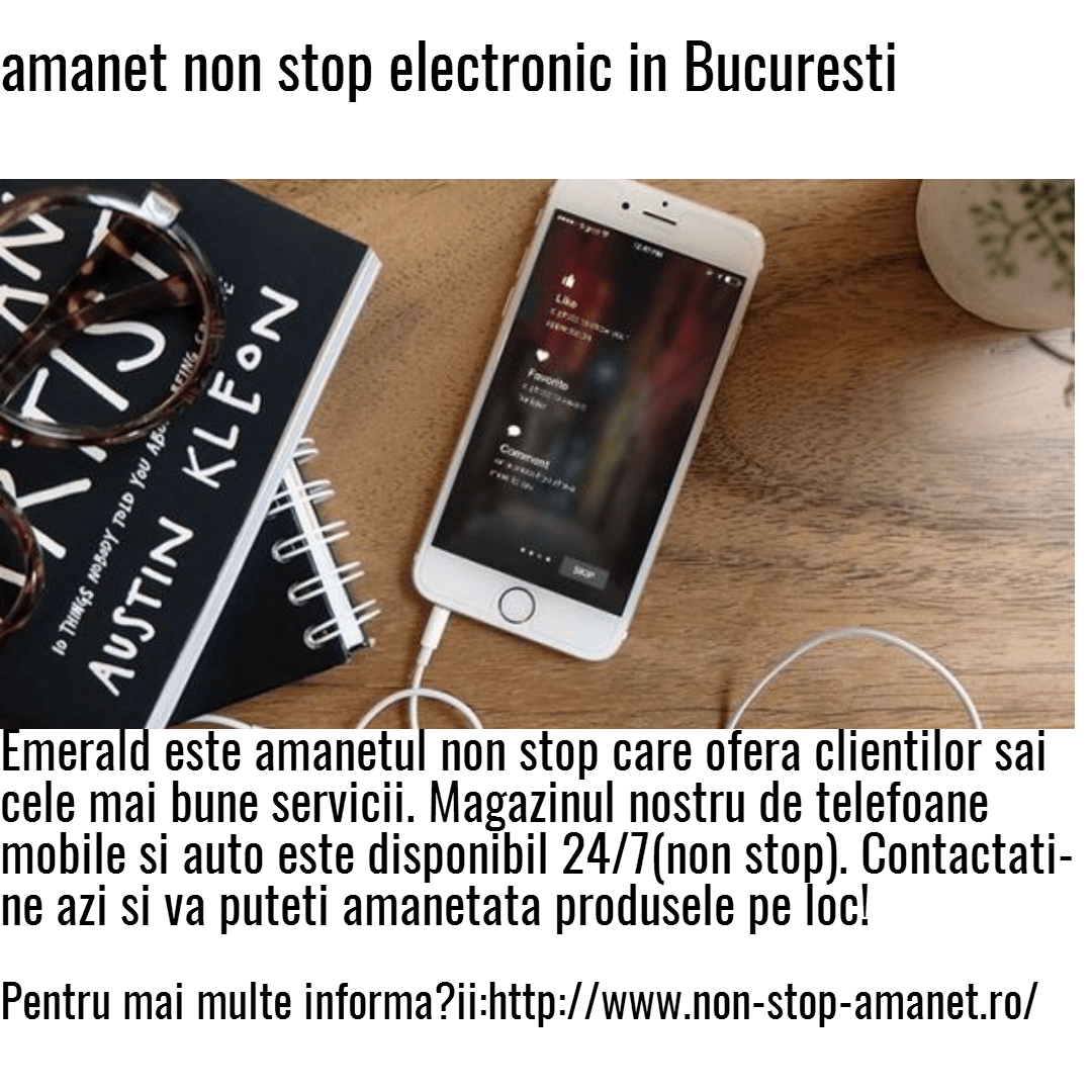 amanet nonstop online in Bucuresti Design 