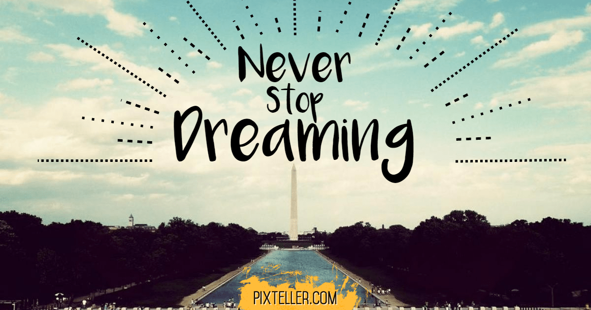 Never stop dreaming Design 