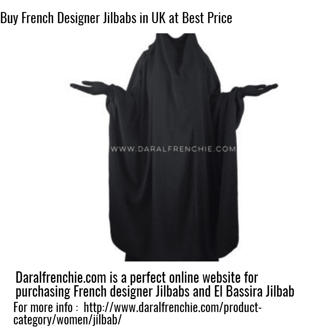 Buy French Designer Jilbabs in UK at Design 