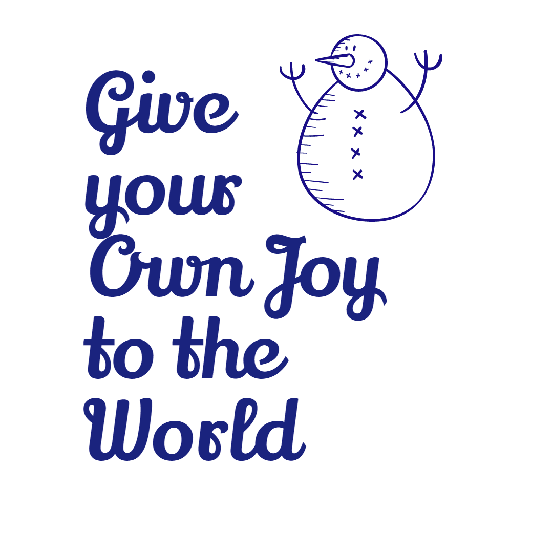 Give your Own Joy Design 