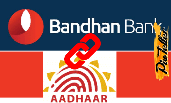 link Aadhaar with Bandhan Bank Design 