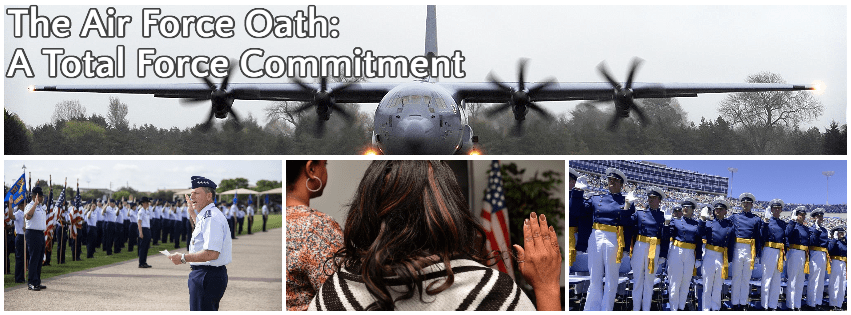 The Air Force Oath: A Total Force Design 