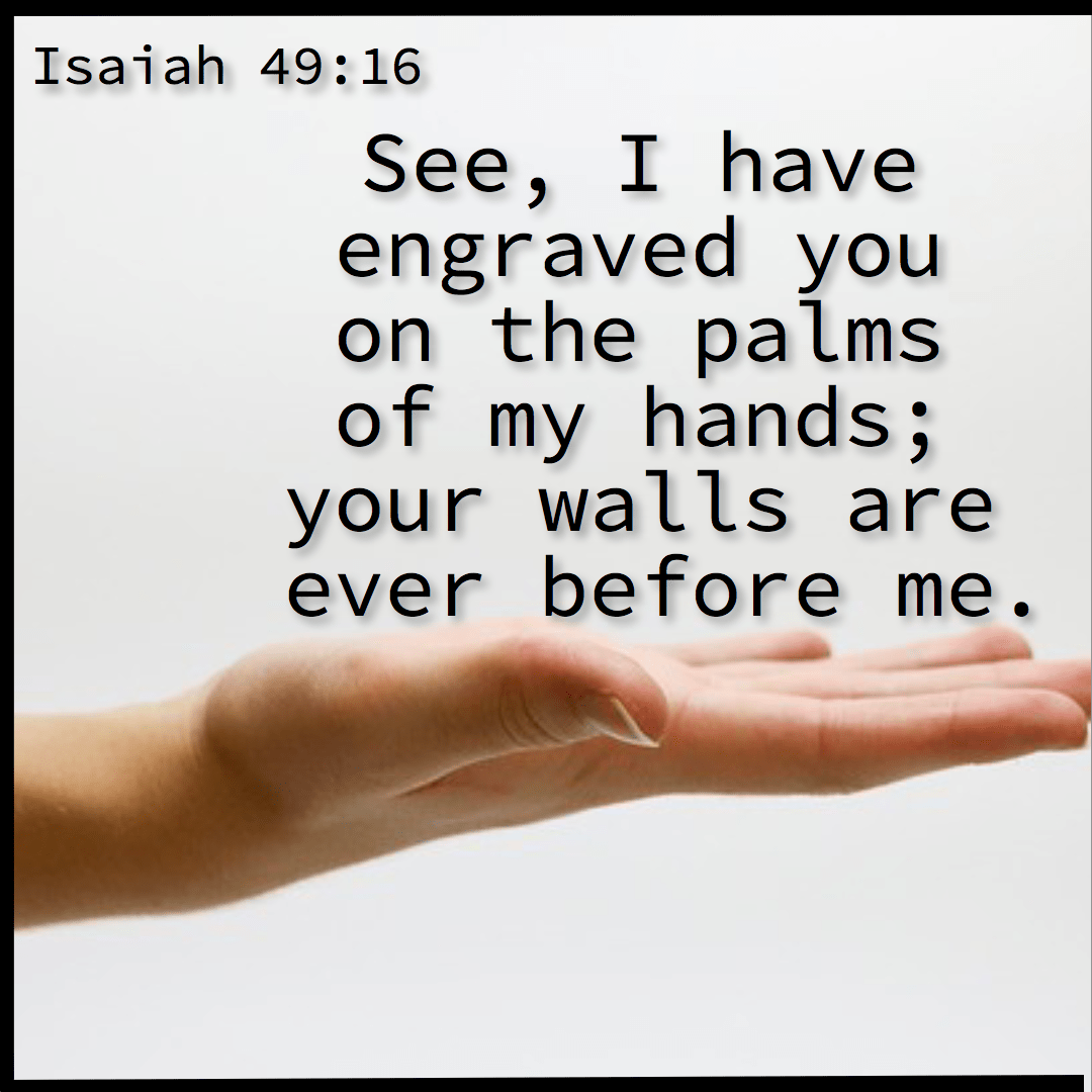 Isaiah 49:16 Design 