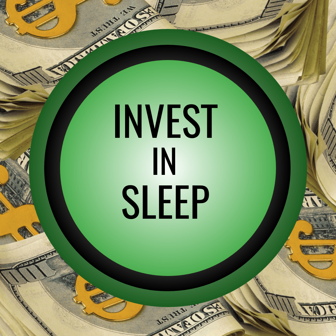 Invest in Sleep Design 