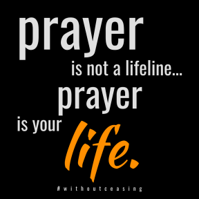prayer is life #quote