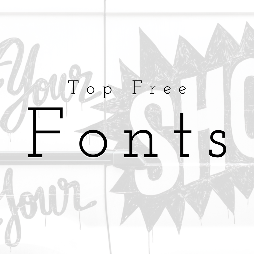 Top Free Fonts
