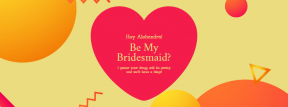 Anniversary Design - Be My Bridesmaid - #anniversary