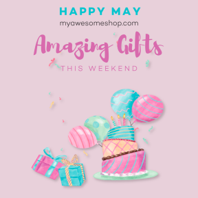 Happy May - Amazing Gifts this Weekend