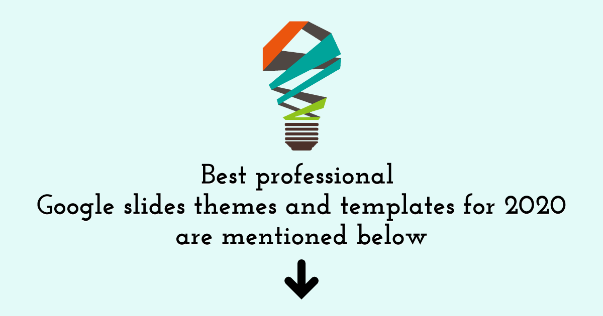 Best Professional Google Slides Themes and Templates for 2020