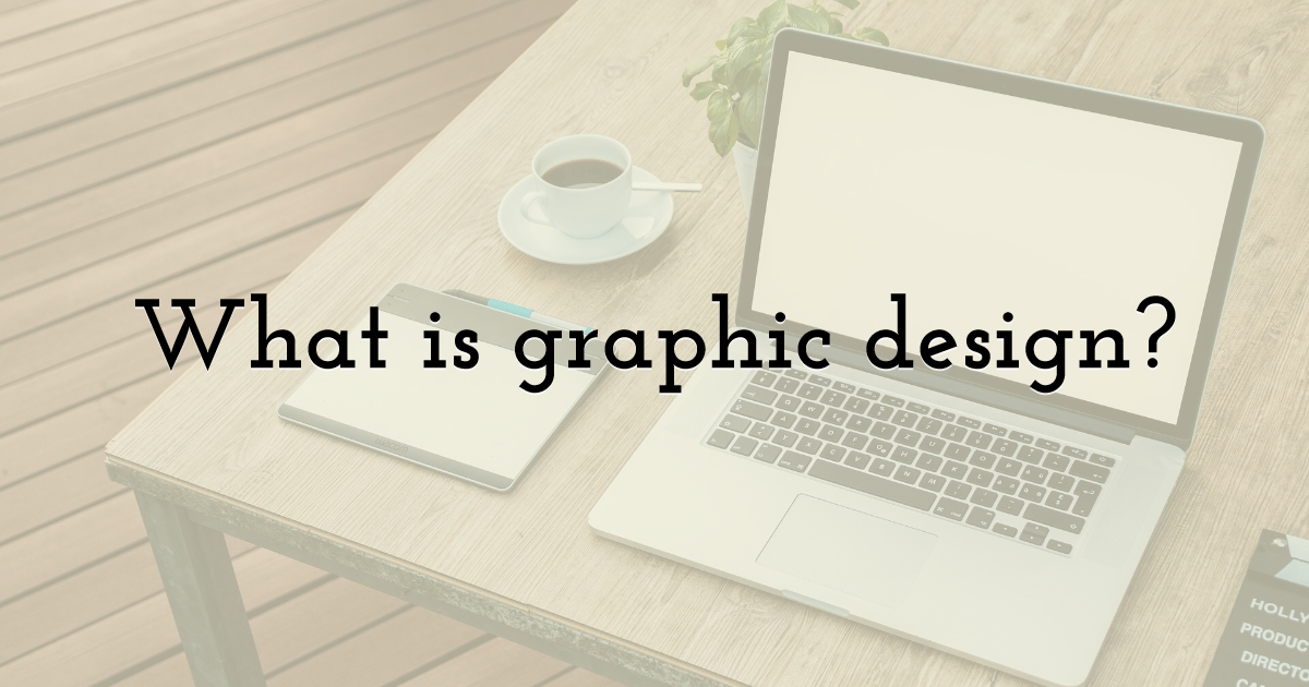 What is graphic design?