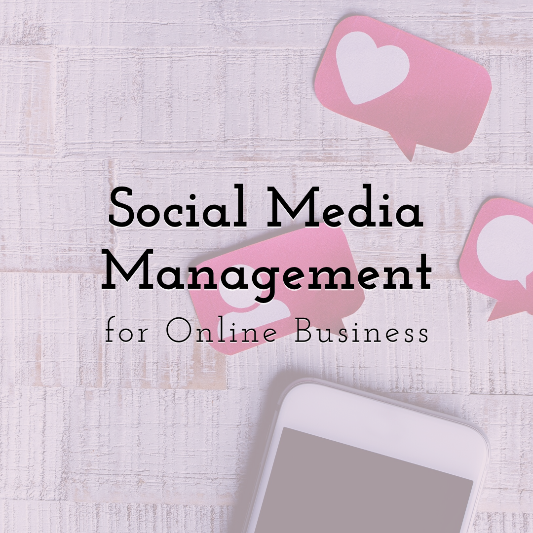 Social Media Management Guide for Online Business