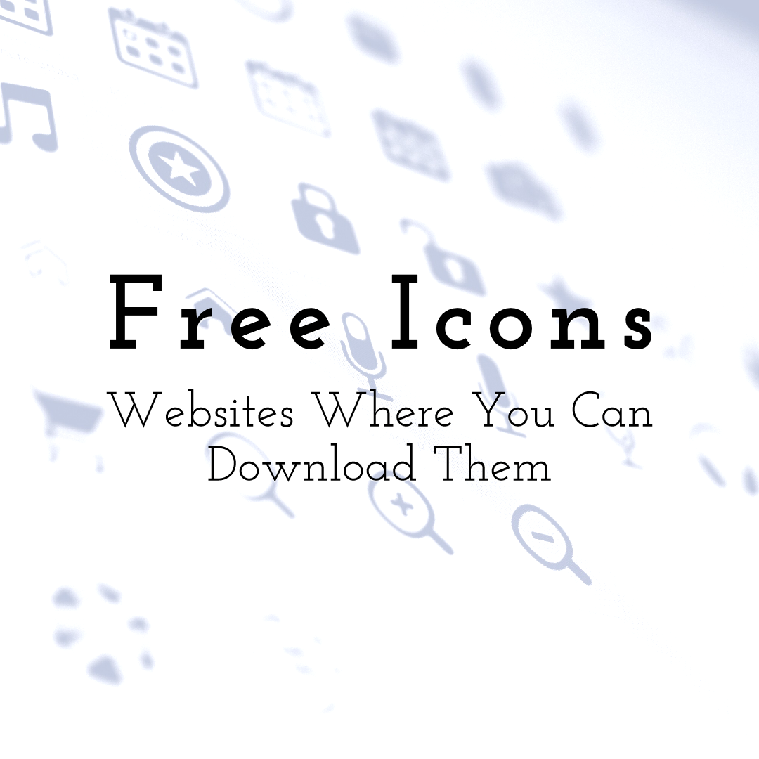 Download Free Icons Full List Of Websites Where You Can Download Them