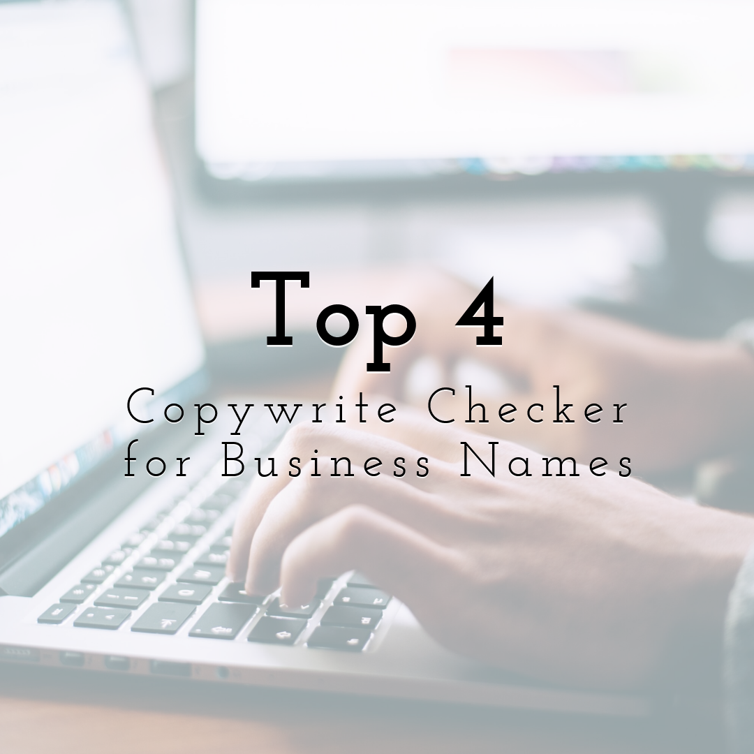 Top 4 Copywrite Checker for Business Names