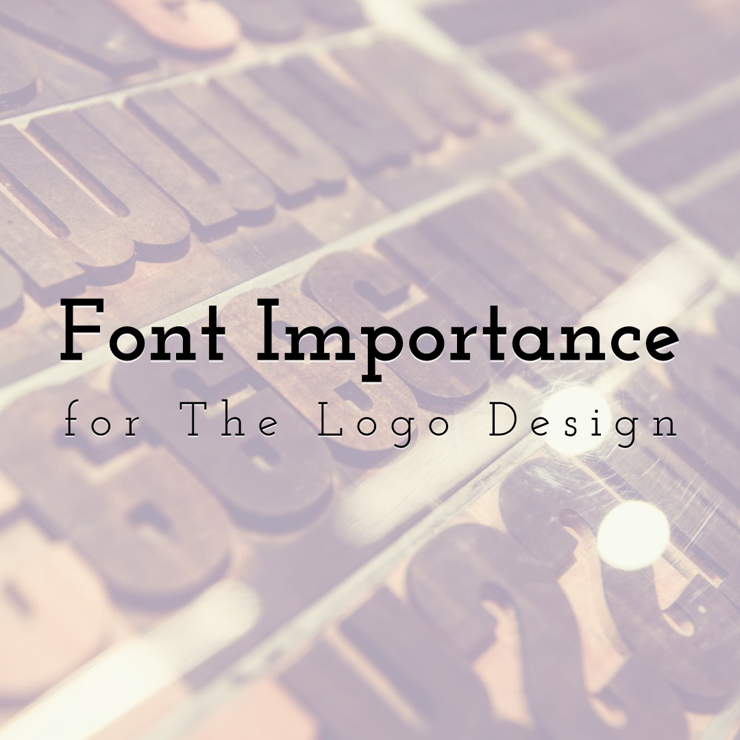 why-is-the-font-important-for-the-logo-design