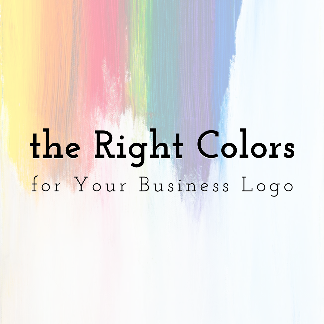 How to Choose the Right Colors for Your Business Logo