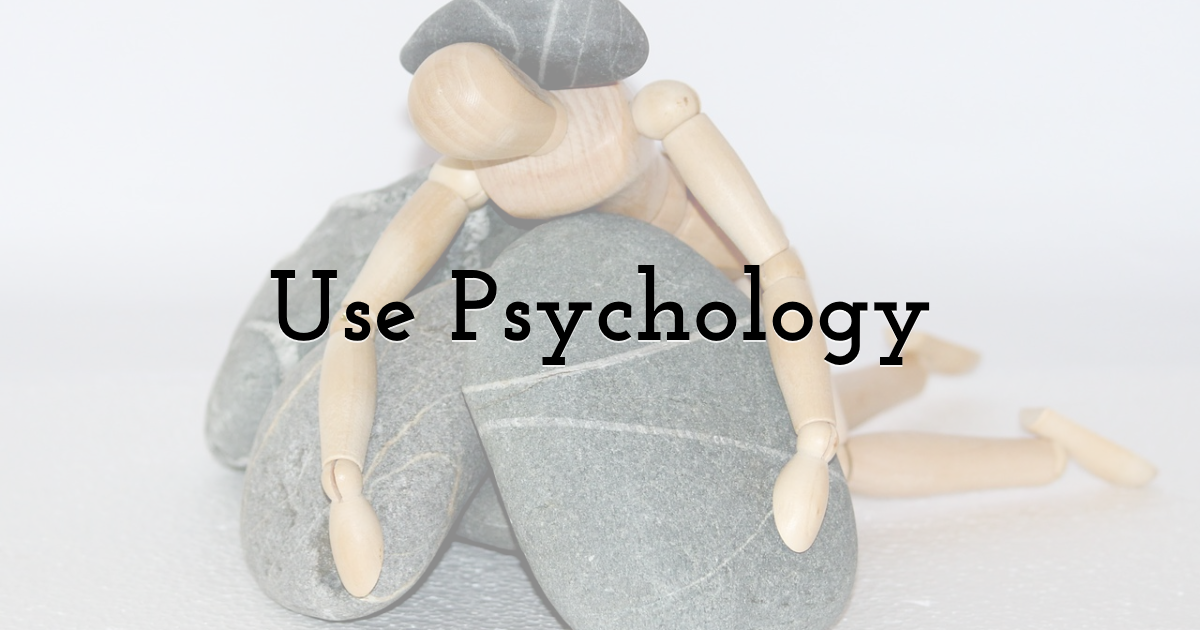 Use Psychology