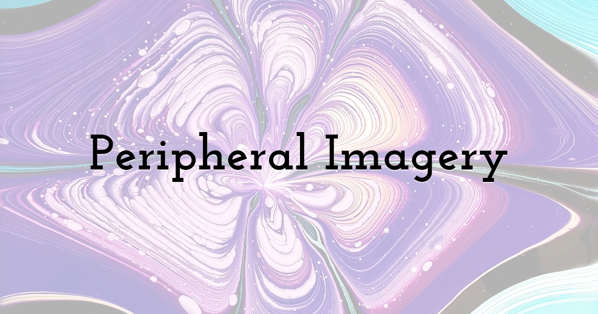 Peripheral Imagery