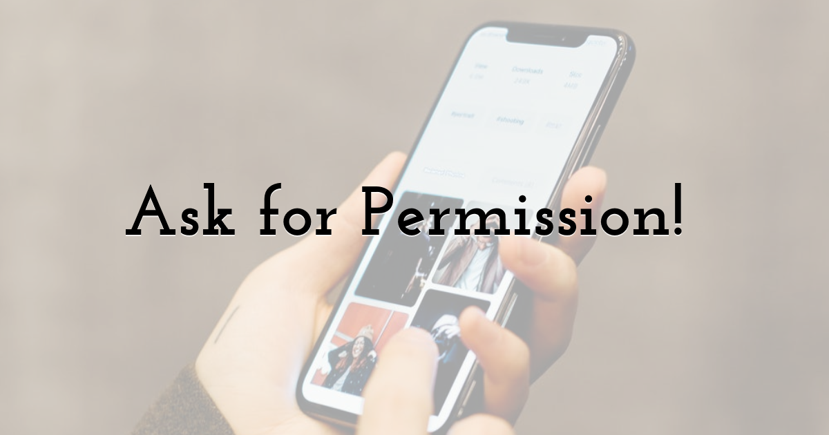 Ask for Permission! 