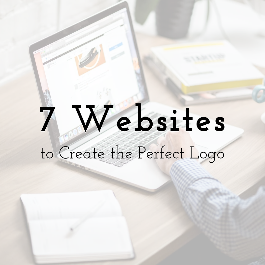 Top 7 Websites to Create the Perfect Logo