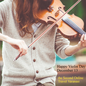World Violin Day, Varanasi Travel Information 