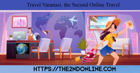 Varanasi Travel , the second online , Travel your way