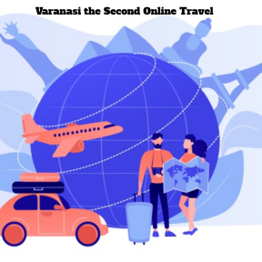 Varanasi The Second Online Travel Agency, Ramrepur, Aktha Sarnath Varanasi