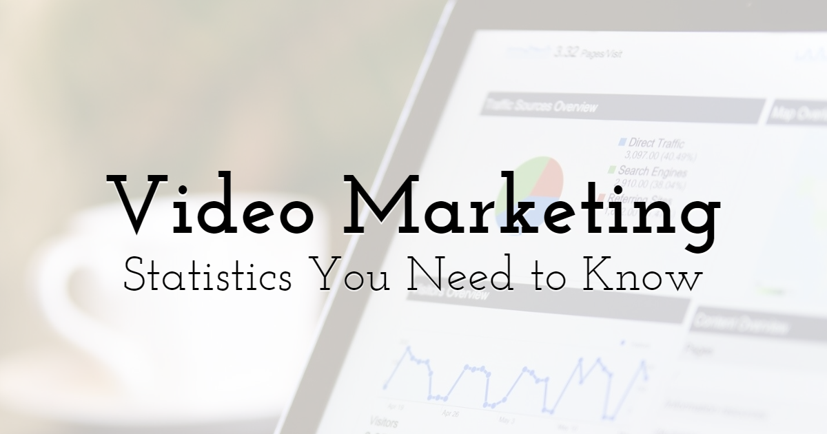 Video Marketing Statistics You Need to Know for 2021