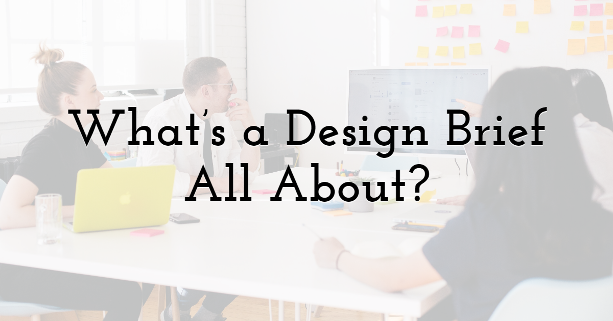 What's a Design Brief All About?