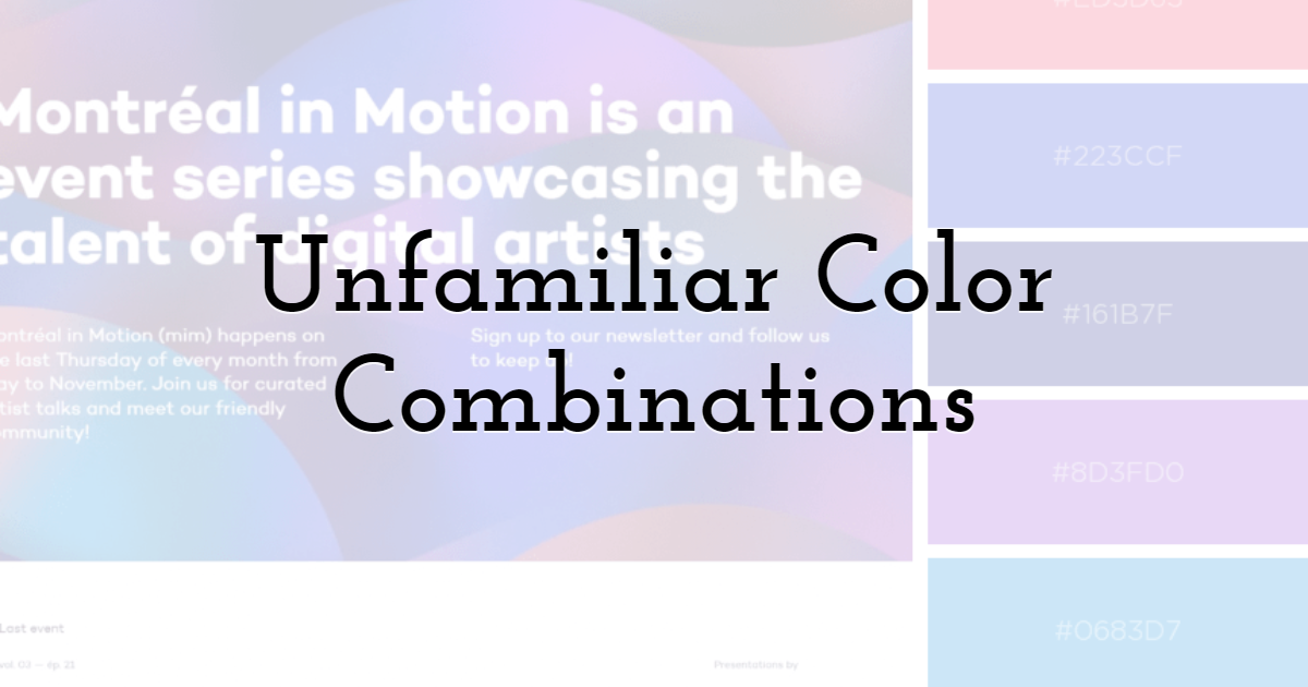 Unfamiliar Color Combinations