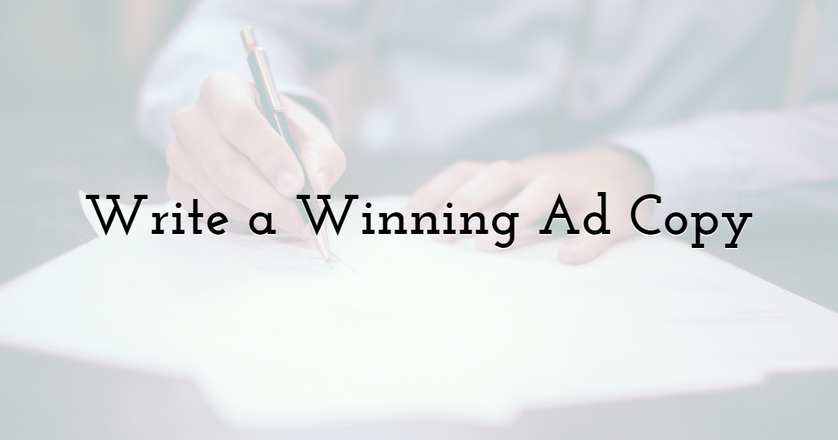 Write a Winning Ad Copy